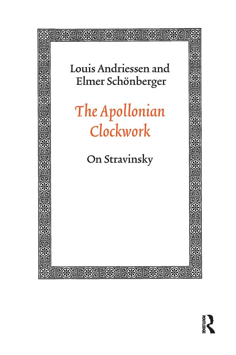 Louis Andriessen, Elmer Schönberger - Apollonian Clockwork, Häftad. Tillgänglighet: Lägg i varukorg