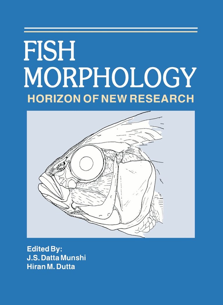 Hiran M. Dutta, J.S. Datta-Mushi - Fish Morphology, Inbunden