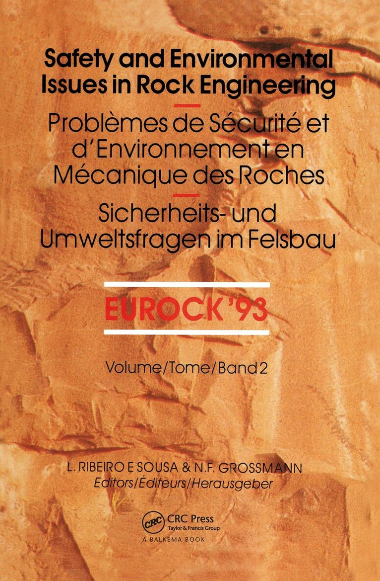 L.M. Ribeiro E Sousa, N.F. Grossmann - Safety and environmental issues in rock engineering, volume 2, Inbunden