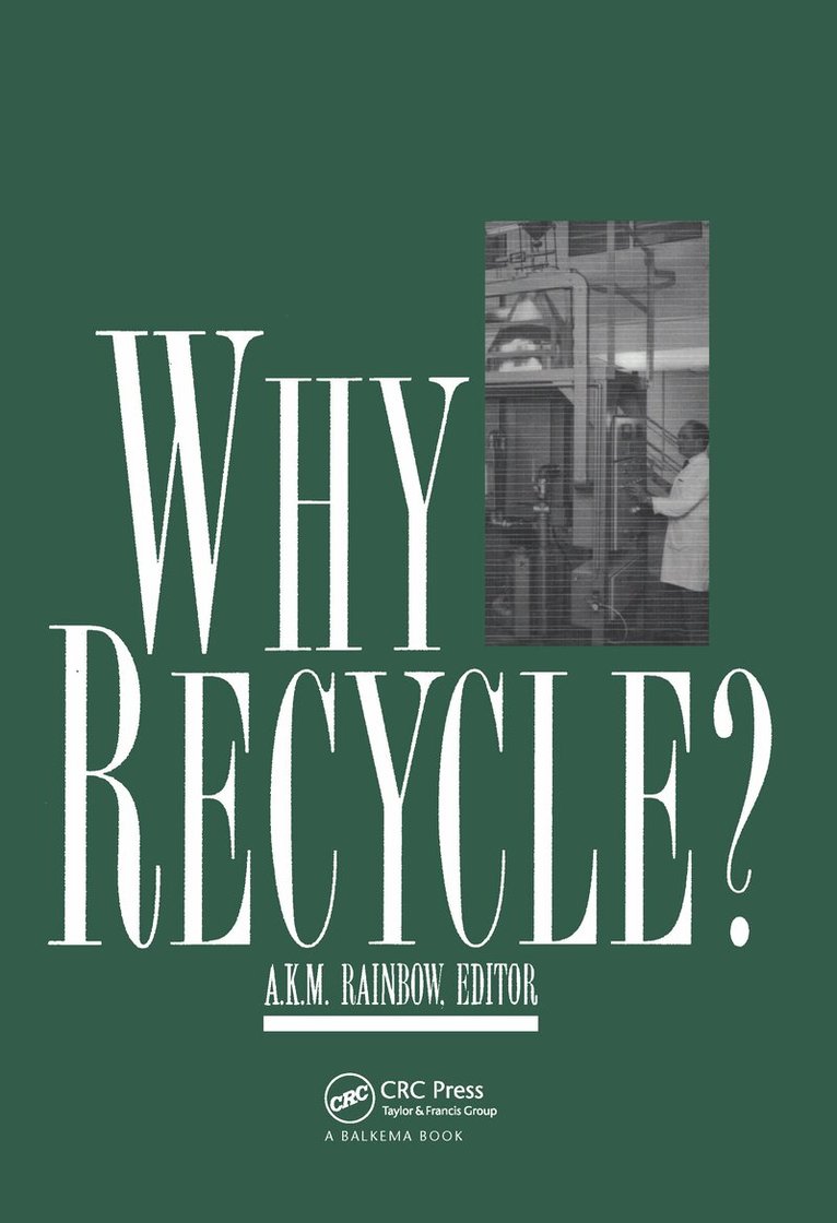 A.K.M. Rainbow - Why Recycle?, Inbunden