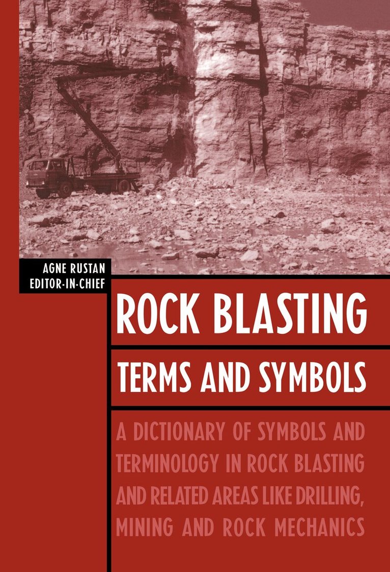 Agne Rustan - Rock Blasting Terms and Symbols, Inbunden. Tillgänglighet: Tillfälligt slut