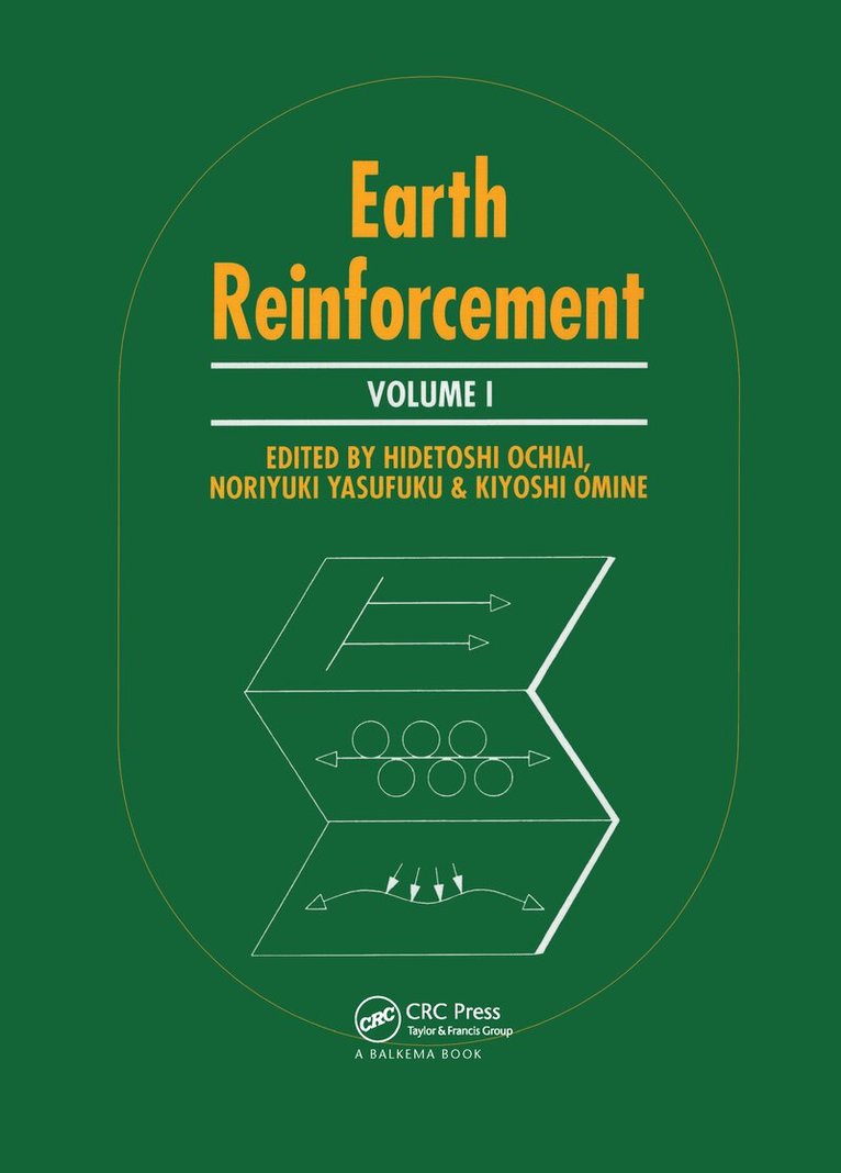 H. Ochiai, N. Yasufuku, K. Omine - Earth Reinforcement, volume 1, Inbunden