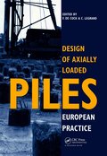 Design of Axially Loaded Piles - European Practice