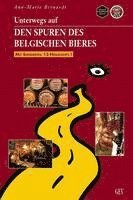 Ann-Marie Bernardt - Unterwegs auf den Spuren des belgischen Bieres, Häftad