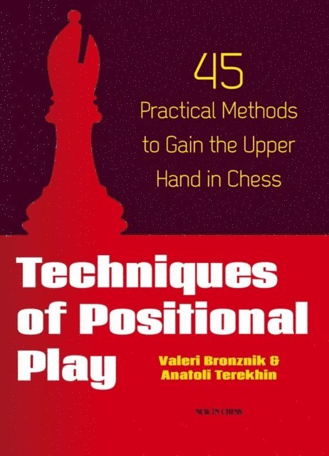 Valeri Bronznik - Techniques of Positional Play, E-bok