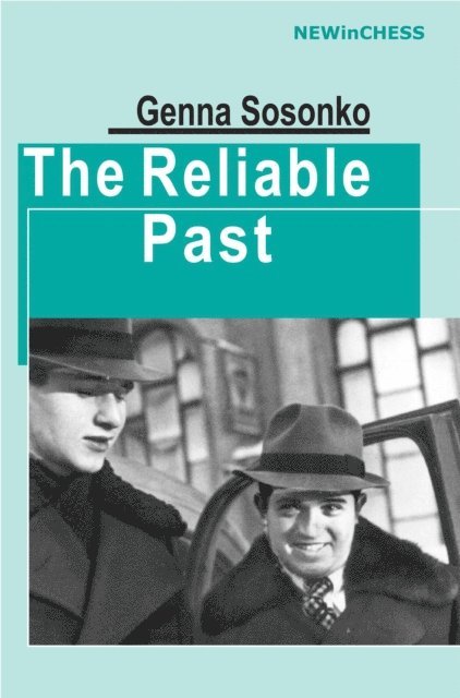 Genna Sosonko - Reliable Past, E-bok