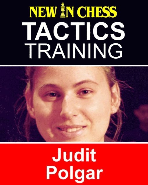 Frank Erwich - Tactics Training - Judit Polgar, E-bok