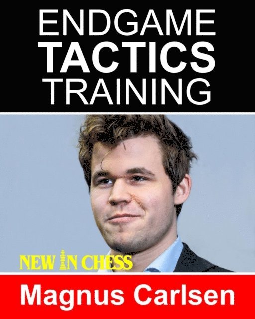 Frank Erwich - Endgame Tactics Training Magnus Carlsen, E-bok. Tillgänglighet: Lägg i varukorg