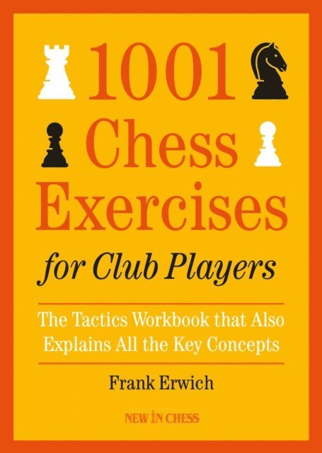 Frank Erwich - 1001 Chess Exercises for Club Players, E-bok