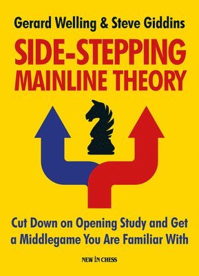 Side-Stepping Mainline Theory av Gerard Welling, Steve Giddins