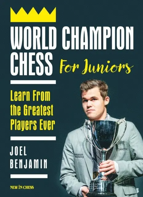 Joel Benjamin - World Champion Chess for Juniors, E-bok. Tillgänglighet: Lägg i varukorg