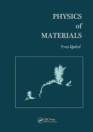 Yves Quere - Physics of Materials, Häftad