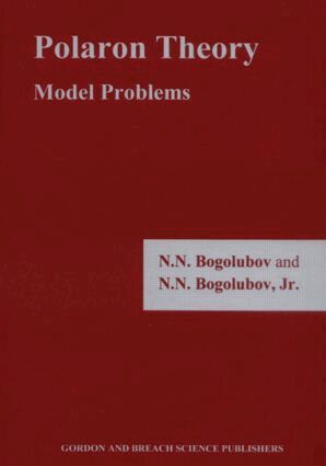 N. N. Bogolubov Jr. - Polaron Theory, Inbunden. Tillgänglighet: Lägg i varukorg