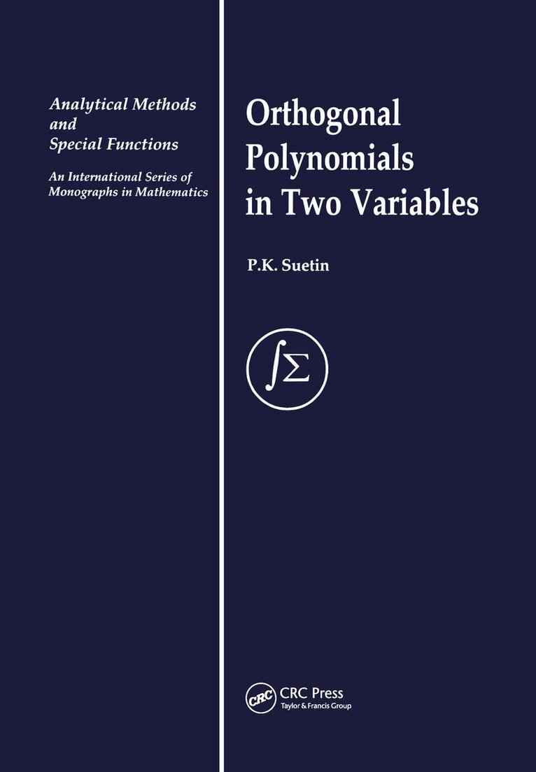P. K. Suetin - Orthogonal Polynomials in Two Variables, Inbunden