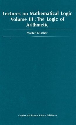 Walter Felscher - Logic of Arithmetic, Inbunden. Tillgänglighet: Lägg i varukorg