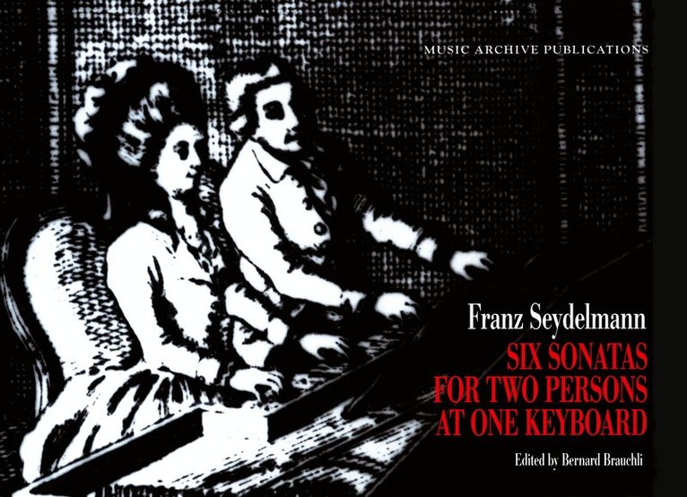 Bernard Brauchli - Six Sonatas for Two Persons at One Keyboard, Inbunden