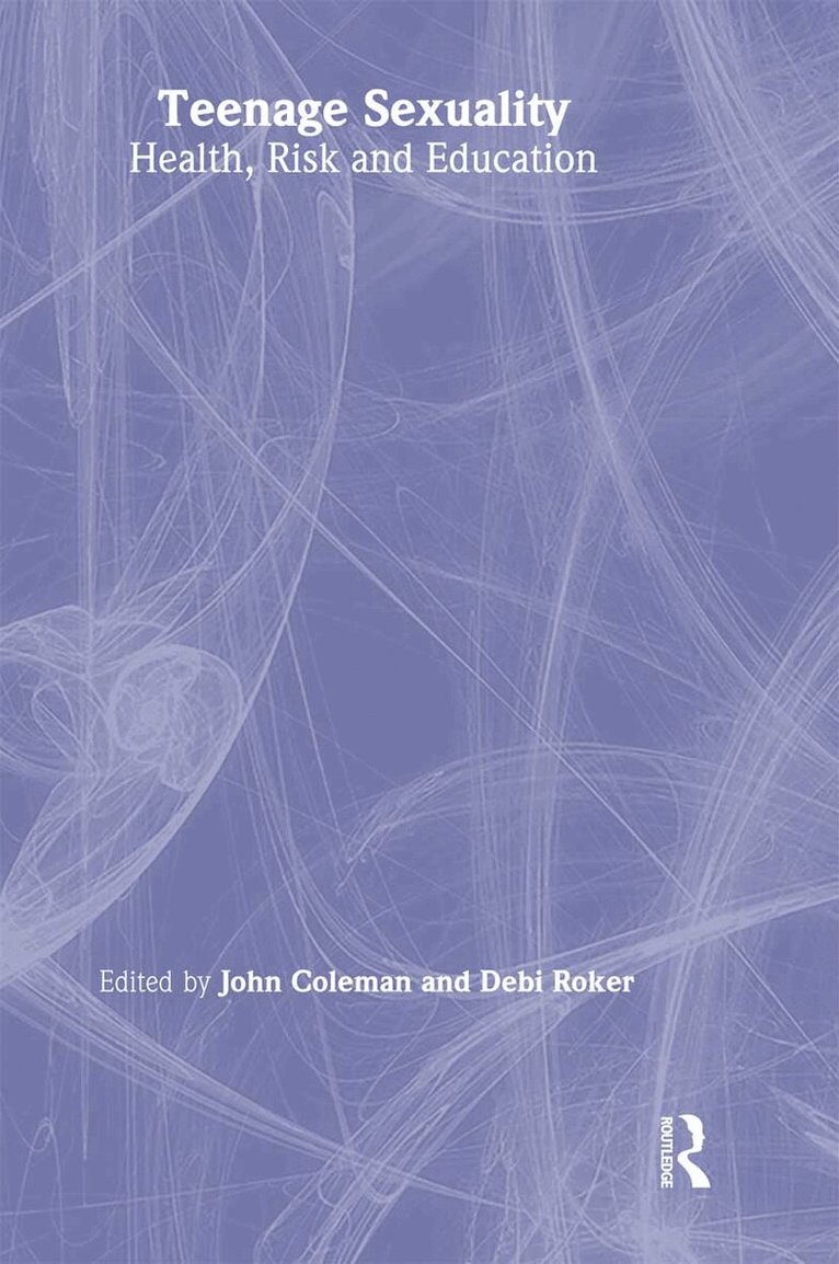 John Coleman, Debi Roker - Teenage Sexuality, Inbunden