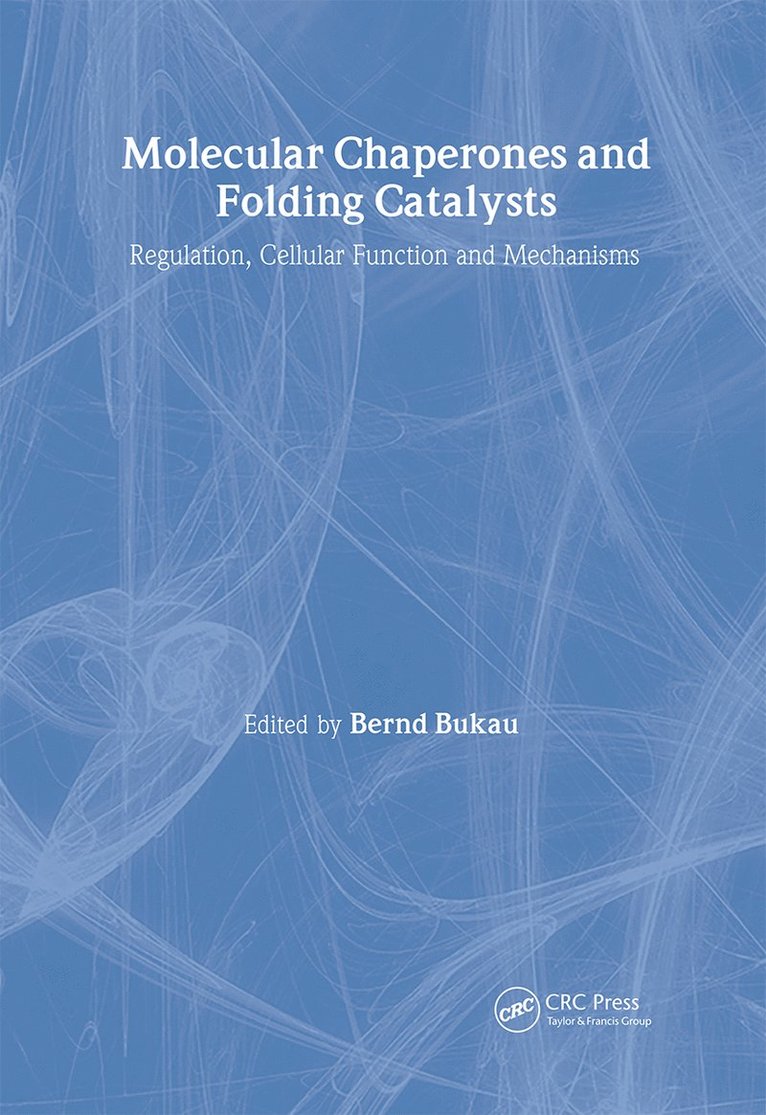 Bernd Bakau - Molecular Chaperones and Folding Catalysts, Inbunden