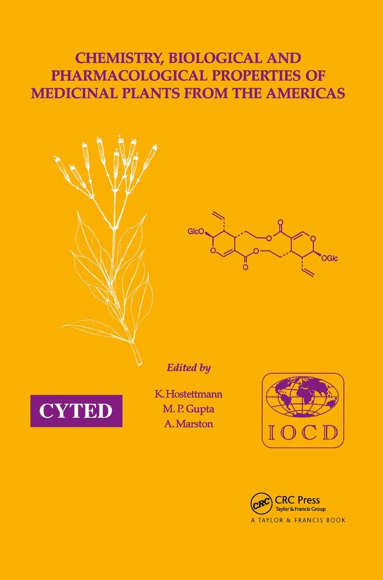 Kurt Hostettmann - Chemistry, Biological and Pharmacological Properties of Medicinal Plants from the Americas, Inbunden