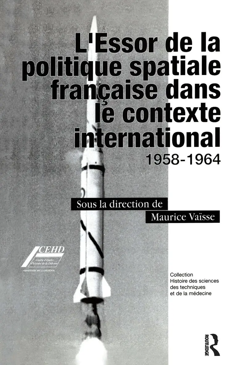 Maurice Vaïse - L'Essor de la politique spatiale francais dans le contexte international, Häftad. Tillgänglighet: Tillfälligt slut