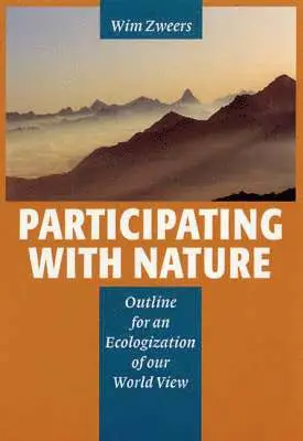 Wim Zweers - Participating in Nature, Häftad. Tillgänglighet: Tillfälligt slut