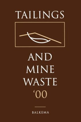 A. A. Balkema Publishers - Tailings and Mine Waste 2000, Inbunden