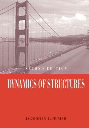 J. Humar - Dynamics of Structures: Second Edition, Häftad. Tillgänglighet: Lägg i varukorg