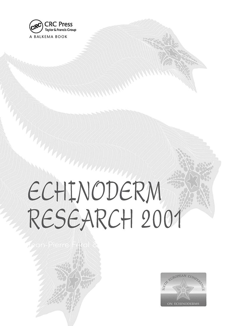 Jean-Pierre Feral, Bruno David - Echinoderm Research 2001, Inbunden. Tillgänglighet: Tillfälligt slut