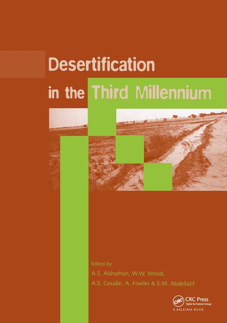 A.S. Alsharhan, W.W. Wood, A.S. Goudie, A. Fowler, E.M. Abdellatif - Desertification in the Third Millennium, Inbunden. Tillgänglighet: Lägg i varukorg