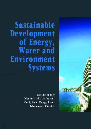 N.H. Afgan, R. Della Morte - Sustainable Development of Energy, Water and Environment Systems, Inbunden