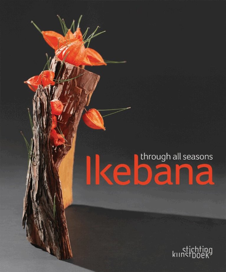 Mit Ingelaere-Brandt - Ikebana Through all Seasons, Inbunden. Tillgänglighet: Lägg i varukorg