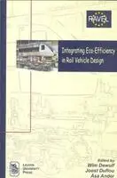 Wim Dewulf, Josst Duflou, Asa Ander - Integrating Eco-Efficiency in Rail Vehicle Design, Häftad. Tillgänglighet: Tillfälligt slut