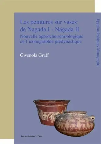 Gwenola Graff - peintures sur vases de Nagada I - Nagada II, Häftad. Tillgänglighet: Tillfälligt slut