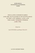 Neo-Latin Commentaries and the Management of Knowledge in the Late Middle Ages and the Early Modern Period (14001700)