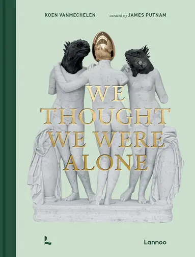 We Thought We Were Alone
