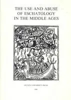 Werner Verbeke, Daniël, Verhelst - The Use and Abuse of Eschatology in the Middle Ages, Inbunden. Tillgänglighet: Tillfälligt slut