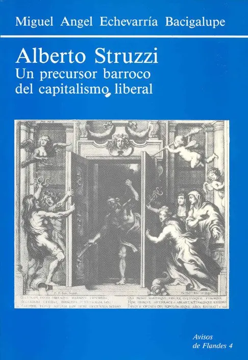 A. Echevarria Bacigalupe - Alberto Struzzi, un precursor barroco del capitalismo liberal, Häftad. Tillgänglighet: Tillfälligt slut