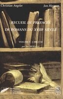 Jan Herman, Christian Angelet - Recueil de préfaces de romans du XVIIIe siècle. Tome I: 1700-1750, Häftad. Tillgänglighet: Tillfälligt slut