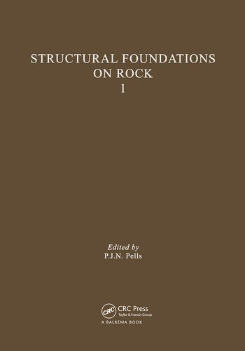 Pells - Structural Foundations on Rock, volume 1, Inbunden
