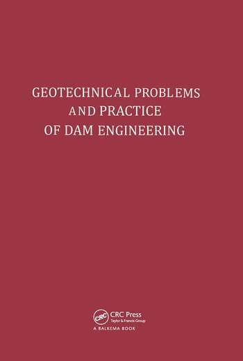 A.S. Balasubramaniam, J.S. Younger, et al - Geotechnical Problems and Practice of Dam Engineering, Inbunden