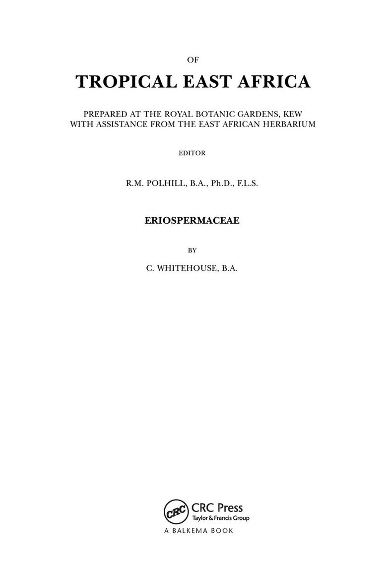 C Whitehouse - Flora of Tropical East Africa - Eriospermaceae (1996), Häftad. Tillgänglighet: Tillfälligt slut