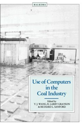 Y.J. Wang - Use of Computers in the Coal Industry 1986, Inbunden