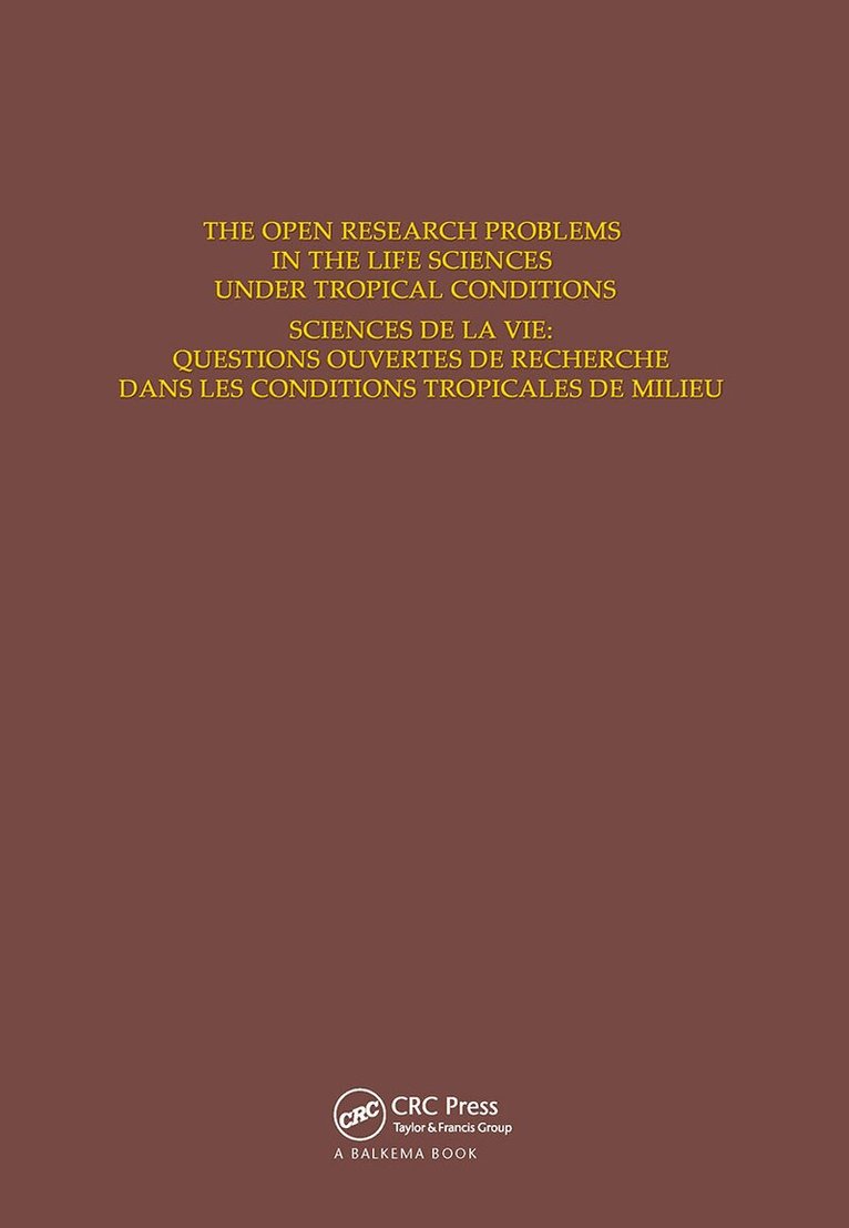 D.O. Hall, M. Lamotte, M. Marois - Open Research Problems in the Life Sciences under Tropical Conditions, Inbunden