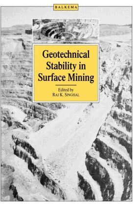 Raj.K. Singhal - Geotechnical Stability in Surface Mining, Inbunden