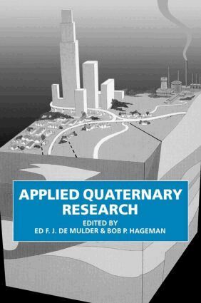 B.P. Hageman, E.F.J. de Mulder - Applied Quaternary Research, Inbunden