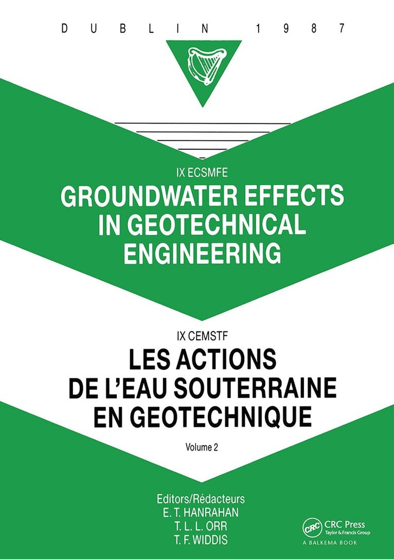 Hanrahan, E.T. Hanrahan, T.L.L. Orr, T.F. Widdis - Groundwater effects in geotechnical engineering, volume 2, Inbunden