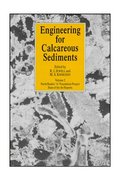Engineering for Calcareous Sediments Volume 2