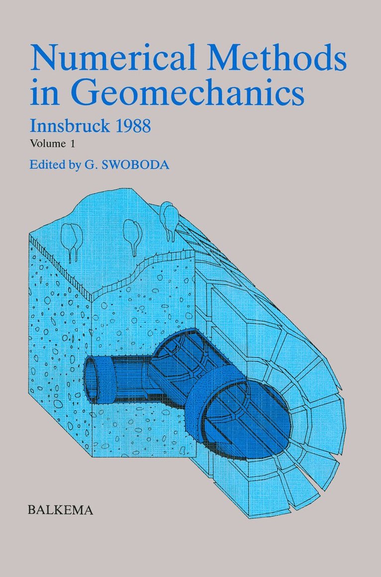 G. Swoboda - Numerical Methods in Geomechanics Volume 1, Inbunden