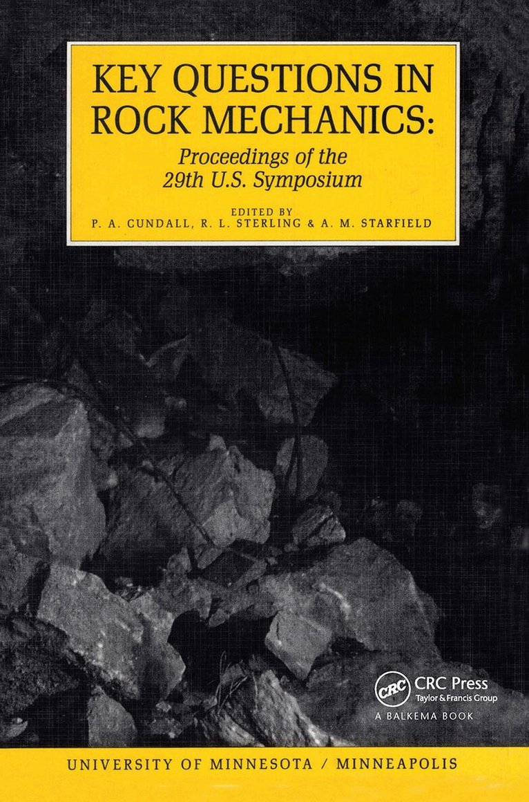 P.A. Cundall, A.M. Starfield, Sterling. R.L. - Key Questions in Rock Mechanics, Inbunden
