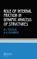 Role of Internal Friction in Dynamic Analysis of Structures